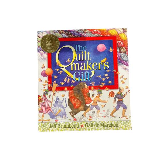 The Quilt Makers Gift Hard Cover Book Jeff Brunbeau Gail De Marcken - Picture 2 of 6